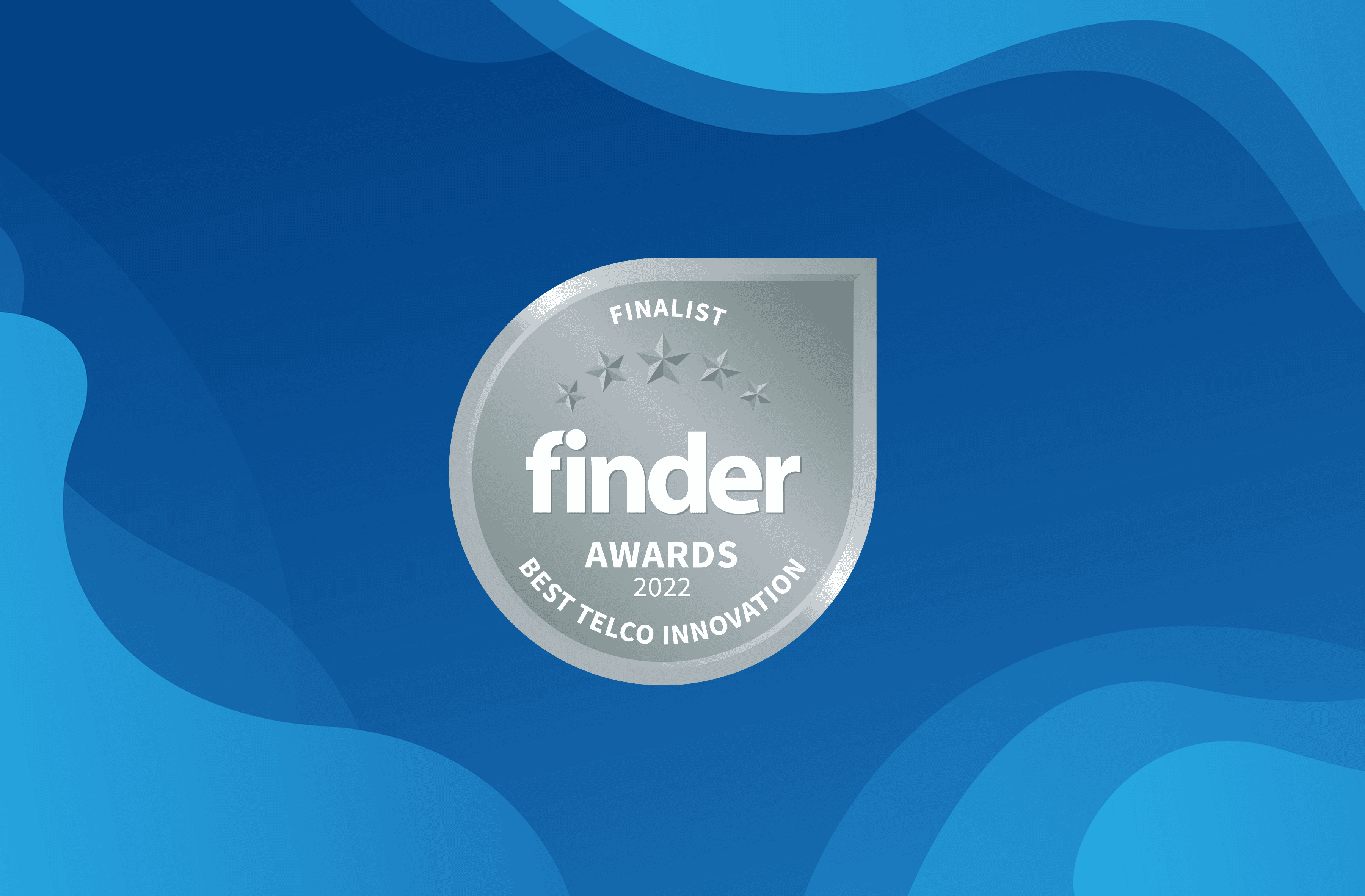 2022 Finder Awards Finalist - Best Telco Innovation